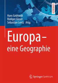 Europa - eine Geographie von Hans Gebhardt