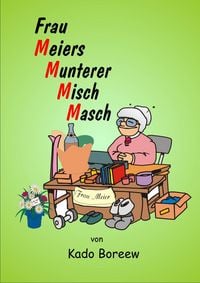 Produktbild: Frau Meiers munterer MischMasch