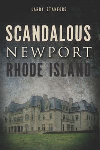 Produktbild: Scandalous Newport, Rhode Island