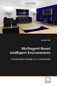 Produktbild: Lee Jaewook: Multiagent-Based Intelligent Environments