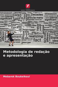 Produktbild: Metodologia de reda&ccedil;&atilde;o e apresenta&ccedil;&atilde;o