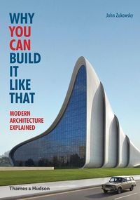 Produktbild: Zukowsky, J: Why You Can Build it Like That