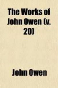 Produktbild: The Works of John Owen (Volume 20)