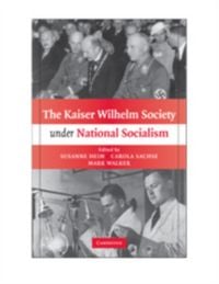 Produktbild: The Kaiser Wilhelm Society Under National Socialism