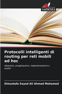 Produktbild: Protocolli intelligenti di routing per reti mobili ad hoc