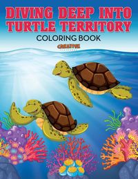 Produktbild: Diving Deep into Turtle Territory Coloring Book