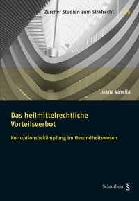 Produktbild: Das heilmittelrechtliche Vorteilsverbot