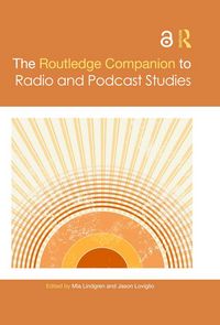 Produktbild: The Routledge Companion to Radio and Podcast Studies