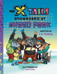 Produktbild: The X-tails Snowboard at Shred Park