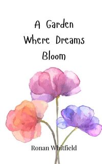 Produktbild: A Garden Where Dreams Bloom