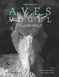 Bild vom Artikel Aves | Vögel. Charakterköpfe vom Autor Urs Heinz Aerni