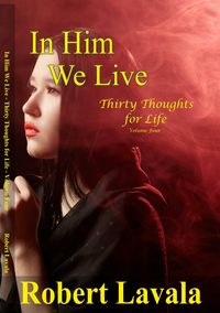 Produktbild: In Him We Live (Thirty Thoughts for Life, #4)
