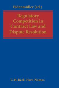 Produktbild: Regulatory Competition in Contract Law and Dispute Resolution