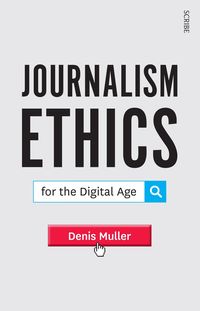 Produktbild: Journalism Ethics for the Digital Age