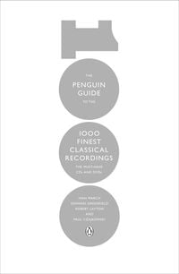 Produktbild: The Penguin Guide to the 1000 Finest Classical Recordings