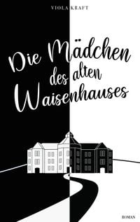 Produktbild: Die M&auml;dchen des alten Waisenhauses