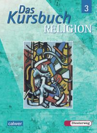 Produktbild: Kursbuch Religion 3. Sch&uuml;lerband.