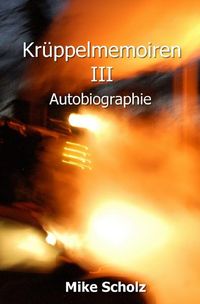 Produktbild: Kr&uuml;ppelmemoiren / Kr&uuml;ppelmemoiren III