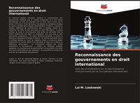 Produktbild: Reconnaissance des gouvernements en droit international