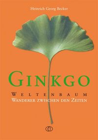 Produktbild: Ginkgo - Weltenbaum