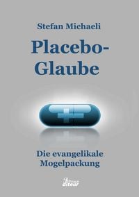 Produktbild: Placebo-Glaube