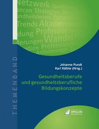 Produktbild: Gesundheitsberufe und gesundheitsberufliche Bildungskonzepte