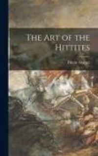Produktbild: The Art of the Hittites