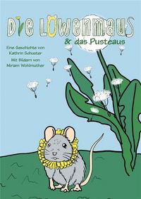 Produktbild: Die L&ouml;wenmaus & das Pusteaus