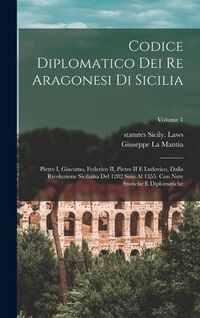 Produktbild: Codice diplomatico dei re aragonesi di Sicilia