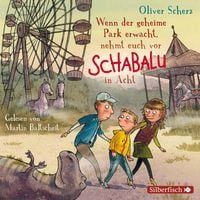 Produktbild: Wenn der geheime Park erwacht, nehmt euch vor Schabalu in Acht