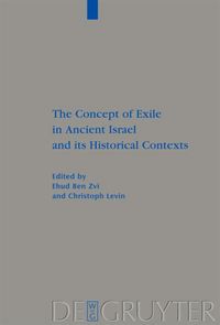 Produktbild: The Concept of Exile in Ancient Israel and its Historical Contexts