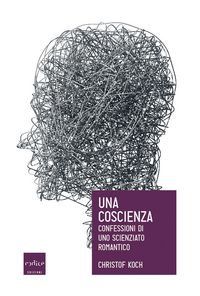 Produktbild: Una coscienza. Confessioni di uno scienziato romantico