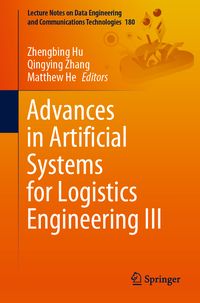 Produktbild: Advances in Artificial Systems for Logistics Engineering III