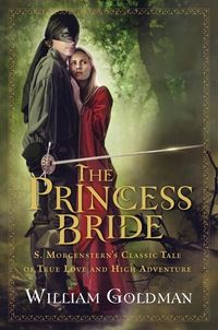 Bild vom Artikel The Princess Bride: S. Morgenstern's Classic Tale of True Love and High Adventure vom Autor William Goldman