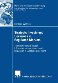 Produktbild: Strategic Investment Decisions in Regulated Markets