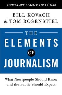 Produktbild: The Elements of Journalism, Revised and Updated 4th Edition