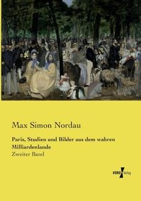 Produktbild: Paris, Studien und Bilder aus dem wahren Milliardenlande