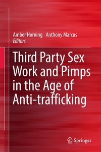 Produktbild: Third Party Sex Work and Pimps in the Age of Anti-trafficking