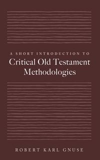 Produktbild: A Short Introduction to Critical Old Testament Methodologies
