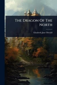 Produktbild: The Dragon Of The North