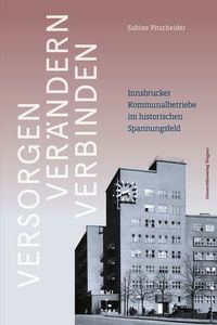 Produktbild: Versorgen &ndash; Ver&auml;ndern &ndash; Verbinden