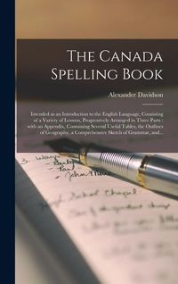 Produktbild: The Canada Spelling Book [microform]