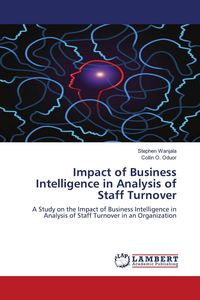 Produktbild: Impact of Business Intelligence in Analysis of Staff Turnover