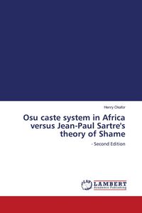 Produktbild: Osu caste system in Africa versus Jean-Paul Sartre's theory of Shame