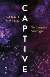 Produktbild: Captive: No Juegues Conmigo (Dark Romance)