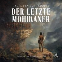 Produktbild: Der letzte Mohikaner - Hörbuch Klassiker