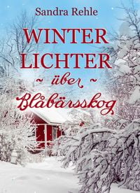 Produktbild: Winterlichter &uuml;ber Bl&aring;b&auml;rsskog