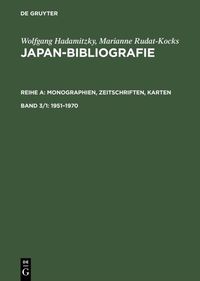 Bild vom Artikel Wolfgang Hadamitzky; Marianne Rudat-Kocks: Japan-Bibliografie. Monographien,... / 1951–1970 vom Autor Wolfgang Hadamitzky