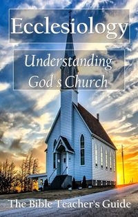 Produktbild: Ecclesiology: Understanding God's Church