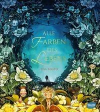 Produktbild Alle Farben des Lebens